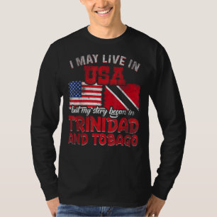 Mijn verhaal begon in Trinidad en Tobago 2 T-shirt