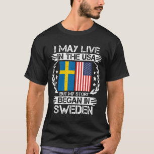 Mijn verhaal begon in Zweden T-shirt