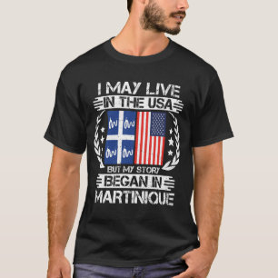 Mijn verhaal begon op Martinique T-shirt