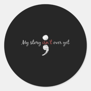 Mijn verhaal gaat over nog steeds semicolon-zelfmo ronde sticker