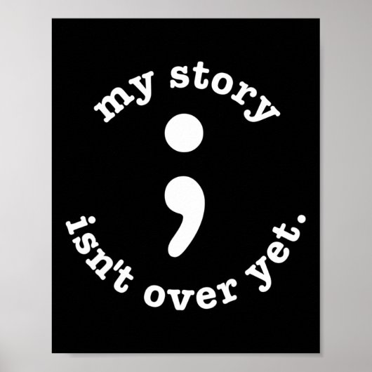 Mijn verhaal is nog niet voorbij semicolon Suicide Poster (Voorkant)