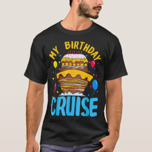 Mijn verjaardag Cruise Vakantie Familie Feest Cele T-shirt