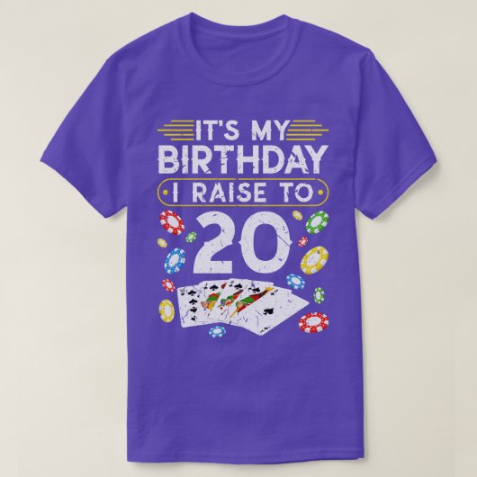 Mijn verjaardag verhoog ik naar 20 poker t-shirt (Design voorkant)