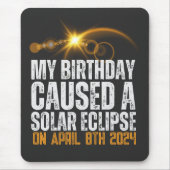 Mijn verjaardag veroorzaakte een totale zonsverdui muismat (Voorkant)