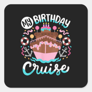 Mijn verjaardags cruise vakantie zeiltocht vierkante sticker