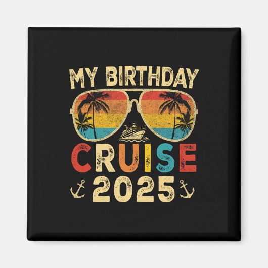 Mijn verjaardagscruise 2025 Party Cruise Verjaarda Magneet (Voorkant)