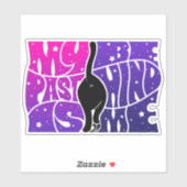 Mijn verleden ligt achter mij aan Spiritueel grapp Sticker (Vel)