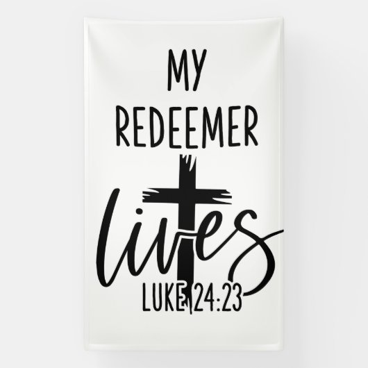 Mijn Verlosser Leeft Lukas 24:23 Opstanding Ontwer Spandoek (Verticaal)