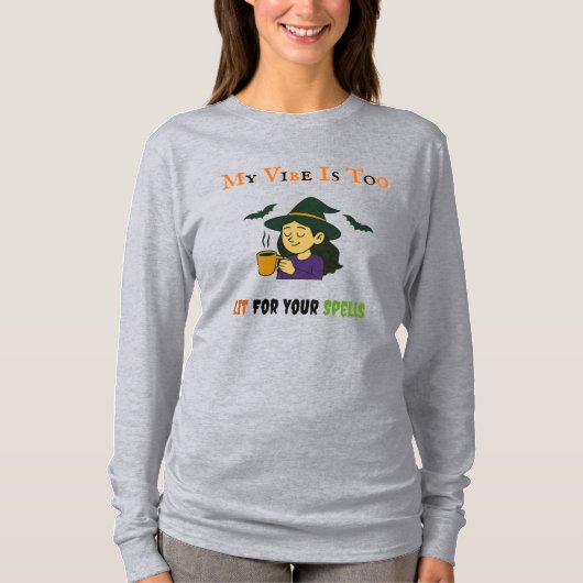 Mijn Vibe Is-Funny Halloween Witch Shirt (Voorkant)