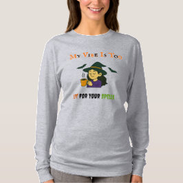 Mijn Vibe Is Te Lit Voor Je Spreuken – Grappige He T-shirt