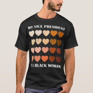 Mijn vice-President is een zwart vrouwelijk melani T-shirt