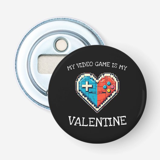 Mijn videospel is mijn Valentijn Button Flesopener (Voorkant)