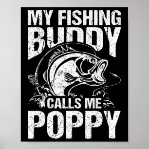 Mijn vismaat noemt me Poppy Vaderdag Visser Poster