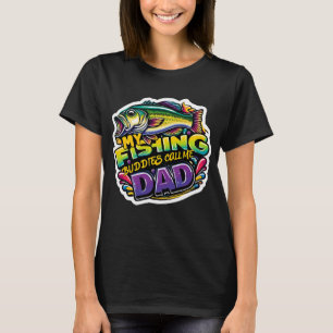 Mijn visvrienden noemen me PAPA T-shirt