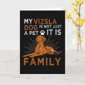 Mijn Vizsla hond is mijn familie Kaart (Gele Bloem)