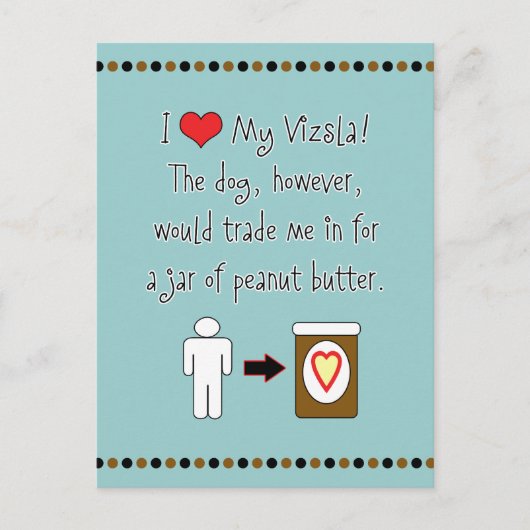 Mijn Vizsla houdt van Peanut Butter Briefkaart (Voorkant)