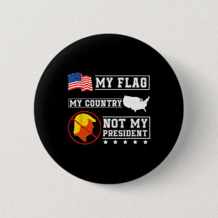Mijn Vlag Mijn Land Niet Mijn President Usa Kaart Ronde Button 5,7 Cm