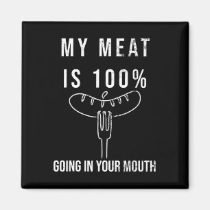 Mijn vlees gaat 100% in je mond Grappig BBQ Gril Magneet