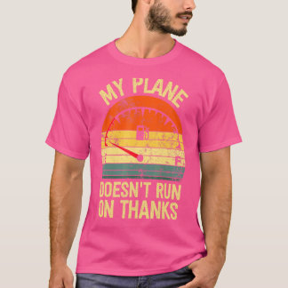 Mijn vliegtuig rijdt niet op bedankt piloten met l t-shirt