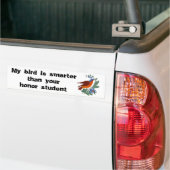 Mijn vogel is slimmer dan je eerling student bumpersticker (Op Truck)