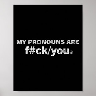 Mijn voornaamwoorden zijn F#ck You Funny Pride LGB Poster