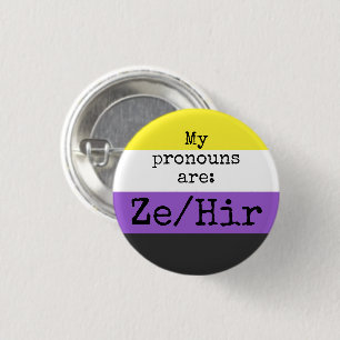 Mijn voornaamwoorden zijn: Ze/Hir - Nonbinary Vlag Ronde Button 3,2 Cm