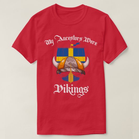 Mijn voorouders waren Vikings 3 T-shirt (Design voorkant)