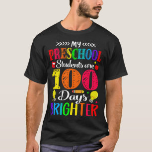 Mijn voorschoolse studenten zijn 100 dagen lichter t-shirt