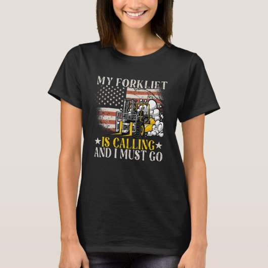 Mijn vorklift roept de bestuurder van de Exploitan T-shirt (Voorkant)