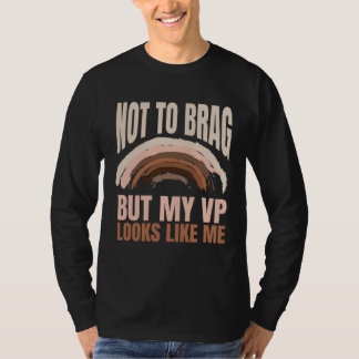 Mijn VP lijkt op mij alles is mogelijk Regenboog T-shirt