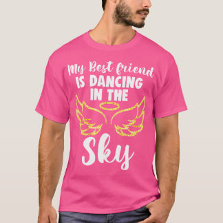 Mijn vriend danst in de hemel met geheugen t-shirt