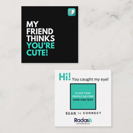 MIJN VRIEND DENKT DAT JE SCHATTIGE BENT VIERKANTE VISITEKAARTJE (Voorkant / Achterkant)