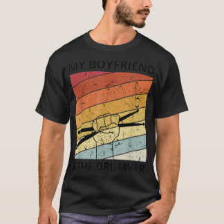 Mijn vriend is de drummer Funny Drum Concer T-shirt