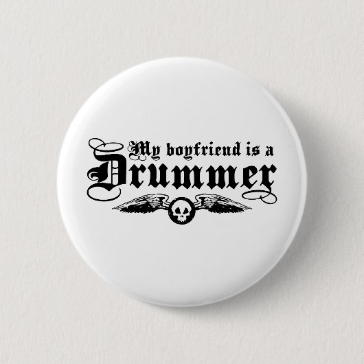 Mijn vriend is een drummer ronde button 5,7 cm (Voorkant)