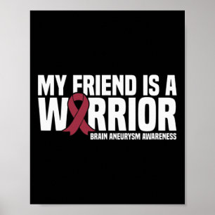 Mijn vriend is een Warrior Brain Aneurysm Awarenes Poster