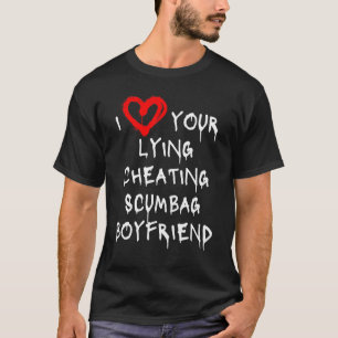 Mijn Vriend Liefje Liegt Bedriegt Smerige Vriend T-shirt