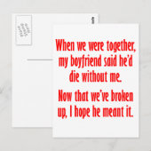 Mijn vriend zei dat hij zonder mij zou sterven briefkaart (Voorkant / Achterkant)