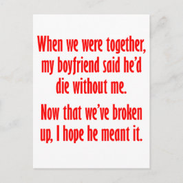 Mijn vriend zei dat hij zonder mij zou sterven briefkaart