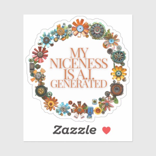 Mijn vriendelijkheid is A.I. Generated Sticker (Vel)