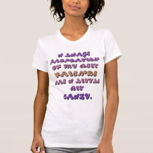 MIJN VRIENDEN ZIJN EEN BEETKRAZY T-SHIRT