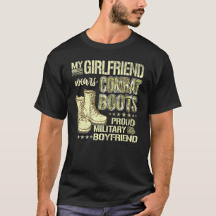 Mijn vriendin draagt combatlaarzen Trots Militair T-shirt