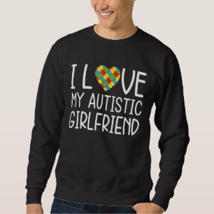 Mijn Vriendin heeft autisme - Ik hou van mijn auti Trui