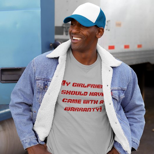 Mijn Vriendin heeft een garantie-Mannen nodig T-shirt