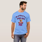 Mijn vriendin is een Stone Cold Fox T-shirt (Voorkant volledig)