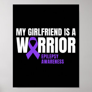 Mijn Vriendin is een Warrior Epilepsy Awareness Pu Poster