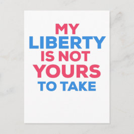 Mijn vrijheid is niet van ons om mee te nemen briefkaart