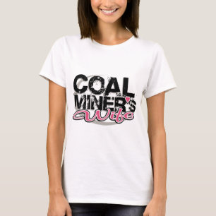 mijn vrouw de kolenmijnwerkster t-shirt