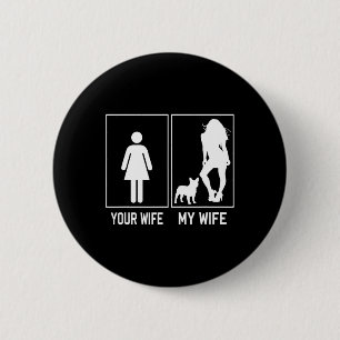 Mijn vrouw Franse Bulldog Fun Frenchie voor echtge Ronde Button 5,7 Cm