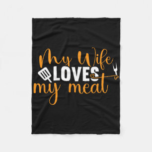 Mijn vrouw houdt van mijn vlees grappige grillen B Fleece Deken