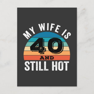 Mijn vrouw is 40 en nog steeds heet feestdagenkaart